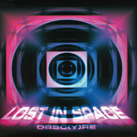 Obsc(y)re (DEU) - Lost In Space (Maxi-Single)