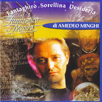 Minghi, Amedeo - Il fantastico mondo di Amedeo Minghi (OST)
