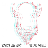 Spanish Love Songs - Buffalo Buffalo (EP)