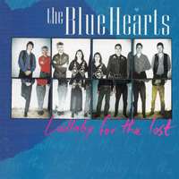 Blue Hearts (GBR) - Lullaby For The Lost