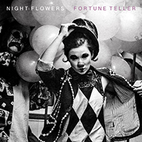Night Flowers - Fortune Teller (EP)