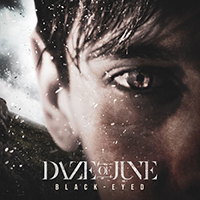 Daze Of June - Black-Eyed (Single)