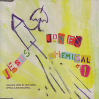 Jesus Jones - Chemical #1 (Single, CD 2)