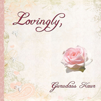 Gurudass Kaur - Lovingly