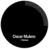 Mulero, Oscar - Like A Wolf / Horses (EP)