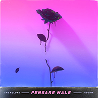 Kolors - Pensare Male (Single)