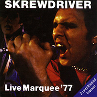 Skrewdriver - Live Marquee '77