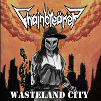 Chainbreaker (AUT) - Wasteland City