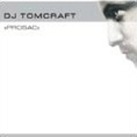 Tomcraft - Prosac (Single)
