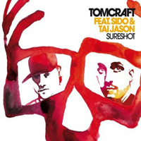 Tomcraft - Tomcraft feat. Sido & Tai Jason - Sureshot (EP)