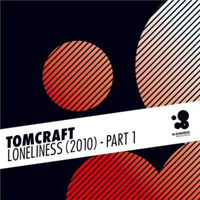 Tomcraft - Loneliness 2010, Part 1 (EP)