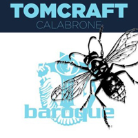 Tomcraft - Calabrone (Single)