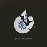 Ganser - Smelling Salts (Single)