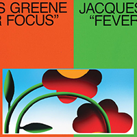 Greene, Jacques - Fever Focus (EP)