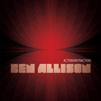 Allison, Ben - Action-Refraction