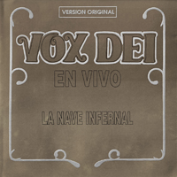 Vox Dei - En Vivo - La Nave Infernal