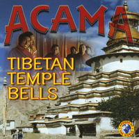 Acama - Tibetan Temple Bells
