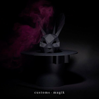 Customs - Magik