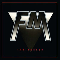 FM (GBR) - Indiscreet (Remastered 2012, CD 1)