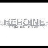 From First To Last - Heroine