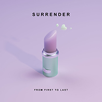 From First To Last - Surrender (Single)