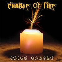 Chance Of Fire - Trick Candle