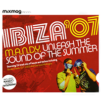 M.A.N.D.Y. - Ibiza 07 With M.A.N.D.Y.