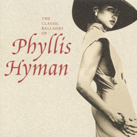 Hyman, Phyllis - The Classic Balladry Of Phyllis Hyman