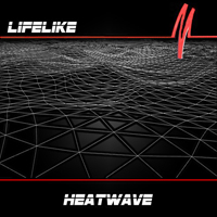 Lifelike (FRA) - Heatwave