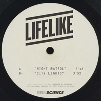 Lifelike (FRA) - Night Patrol