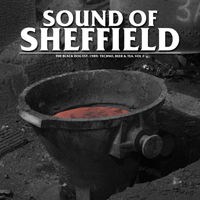 Black Dog - Sound Of Sheffield Vol. 2 (Single)