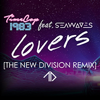 Timecop 1983 - Lovers  (The New Division Remix Single)