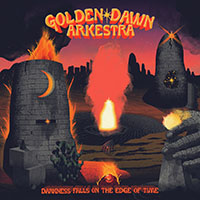Golden Dawn Arkestra - Darkness Falls on the Edge of Time