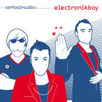 Electronikboy - Cortocircuito