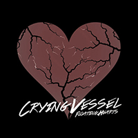 Crying Vessel - Floating Hearts (Single)