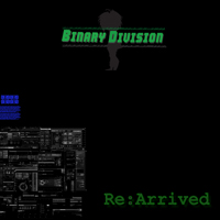 Binary Division - Re:Arrived