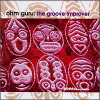 Ohm Guru - The Groove Improver