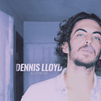 Lloyd, Dennis - Nevermind (Single)