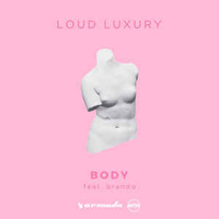 Loud Luxury - Body (Single)