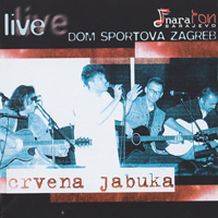 Crvena Jabuka - Dom Sportova Zagreb - Live
