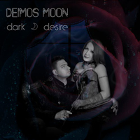 Deimos Moon - Dark Desire