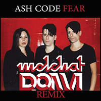 Ash Code - Fear (Molchat Doma Remix)