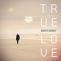 Hatherley, Charlotte - True Love