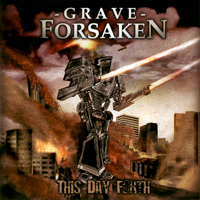 Grave Forsaken - This Day Forth