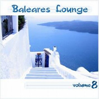 Various Artists [Chillout, Relax, Jazz] - Baleares Lounge Vol. 8