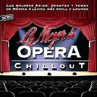 Various Artists [Chillout, Relax, Jazz] - Lo Mejor De Opera Chillout (CD 2)