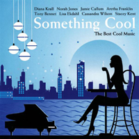 Various Artists [Chillout, Relax, Jazz] - Something Cool, The Best Cool Music