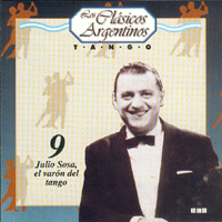 Various Artists [Chillout, Relax, Jazz] - Los Clasicos Argentinos: Tango Vol.09 - Julio Sosa  El Varon, Del Tango