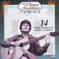 Various Artists [Chillout, Relax, Jazz] - Los Clasicos Argentinos: Vol.14 - Eladia Blazquez: La Cuidad Y Su Gente