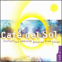 Various Artists [Chillout, Relax, Jazz] - Cafe del Sol - Vol. 1